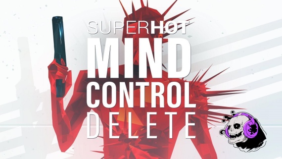 燥热：思想控制删除/SUPERHOT: MIND CONTROL DELETE